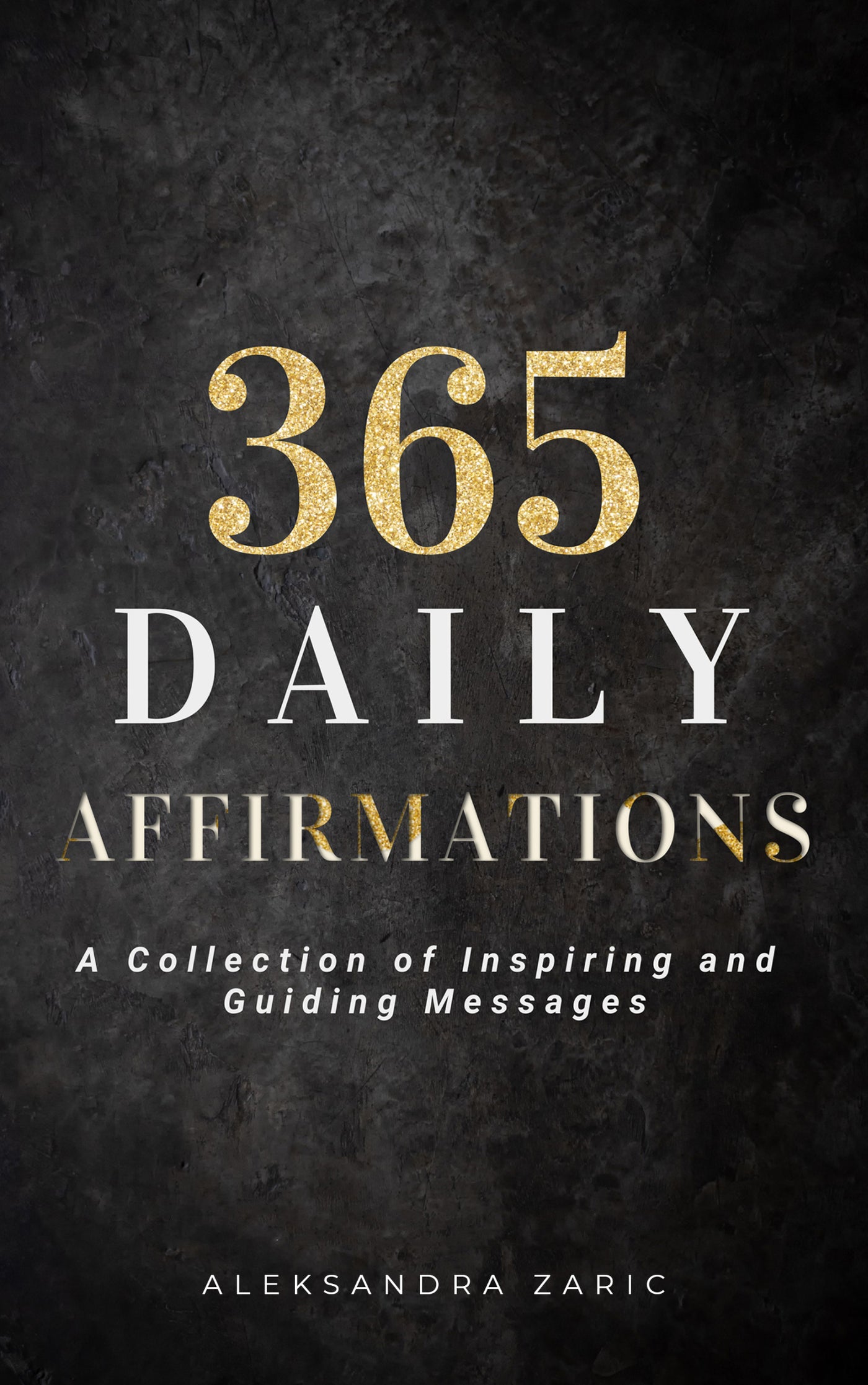 365 Daily Affirmations By Aleksandra Zaric - Mermaids Publishing