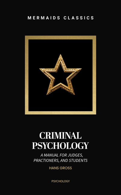 Criminal Psychology by Hans Gross eBook Cover