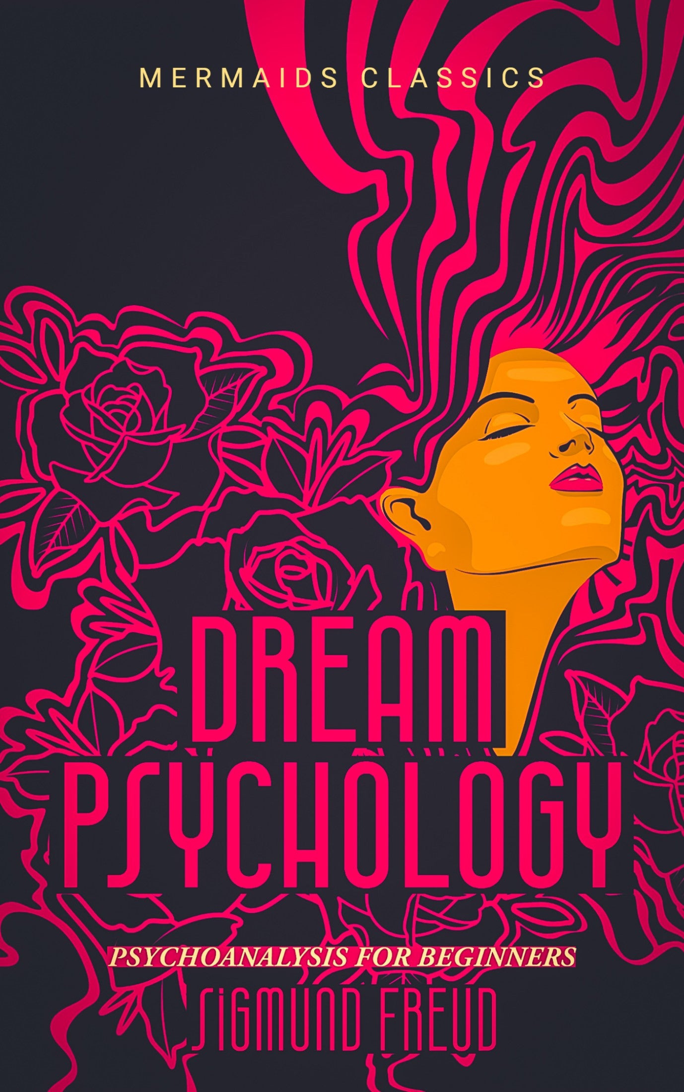 Dream Psychology by Sigmund Freud