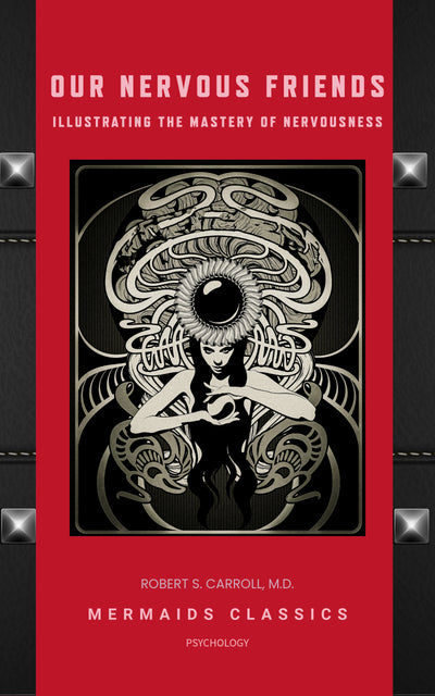 Book cover of 'Our Nervous Friends' with a stylized illustration of a mermaid on a red background.