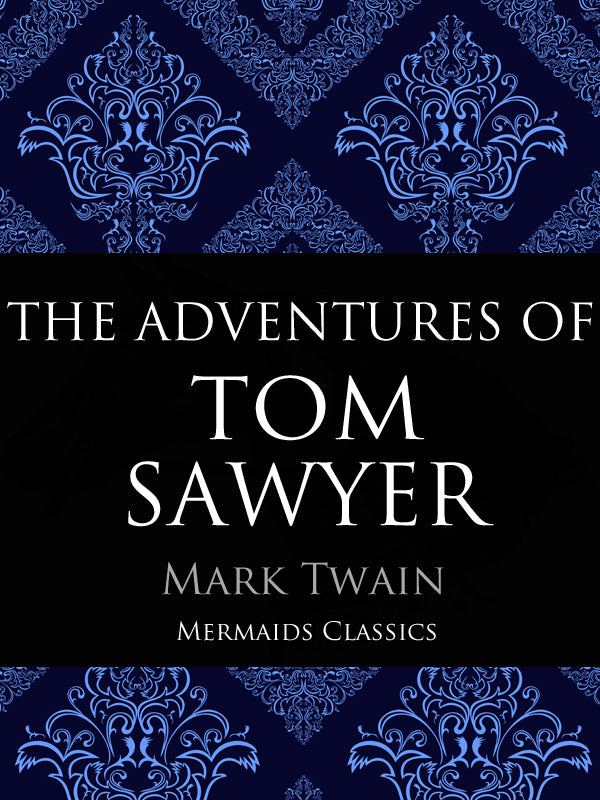 The Adventures of Tom Sawyer