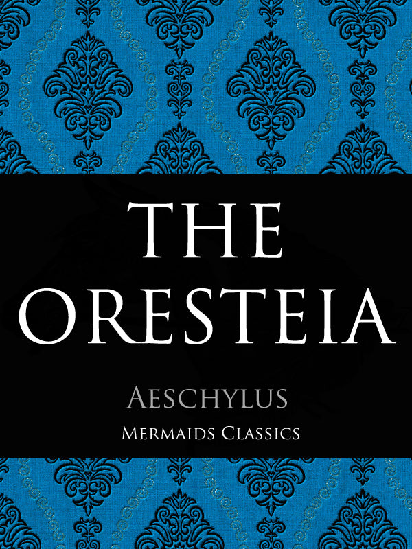 The Oresteia